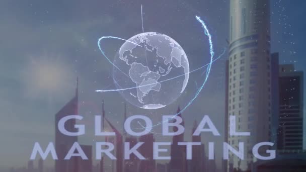 Texto de marketing global com holograma 3d do planeta Terra contra o pano de fundo da metrópole moderna — Vídeo de Stock