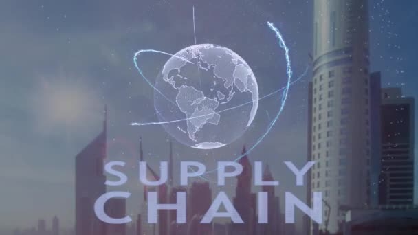 Supply Chain testo con ologramma 3d del pianeta Terra sullo sfondo della metropoli moderna — Video Stock