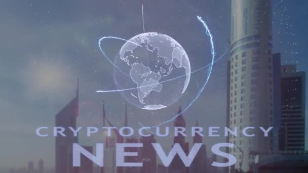 Texto de notícias criptomoeda com holograma 3d do planeta Terra contra o pano de fundo da metrópole moderna — Vídeo de Stock