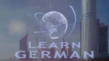 Almanca bir metnin modern metropol zemin karşı Dünya gezegeninin 3d hologram ile öğrenin