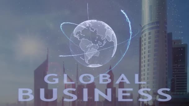 Global Business text cu holograma 3D planeta Pământ pe fundalul metropolei moderne — Videoclip de stoc