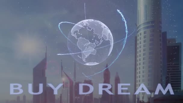 Köpa dröm text med 3d hologram av planeten jorden mot bakgrund av den moderna metropolen — Stockvideo