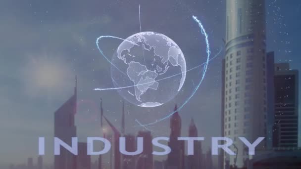 Texto de la industria con el holograma 3d del planeta Tierra en el contexto de la metrópolis moderna — Vídeos de Stock