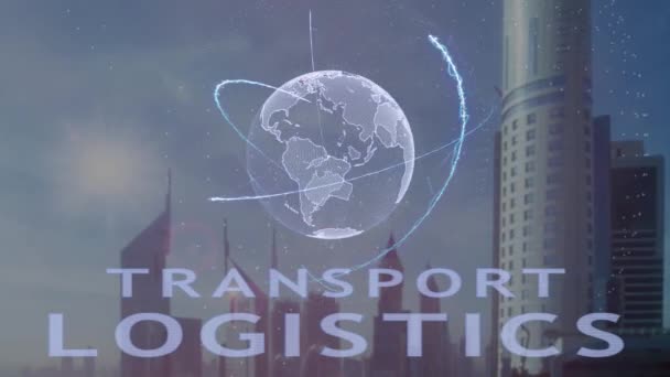 Transport logistiek tekst met 3d hologram van de planeet aarde tegen de achtergrond van de moderne metropool — Stockvideo