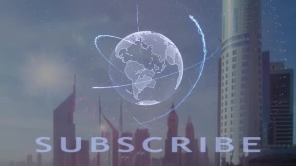 Subscrever texto com holograma 3d do planeta Terra contra o pano de fundo da metrópole moderna — Vídeo de Stock