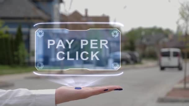 Vrouwelijke hand met hologram Pay per click — Stockvideo