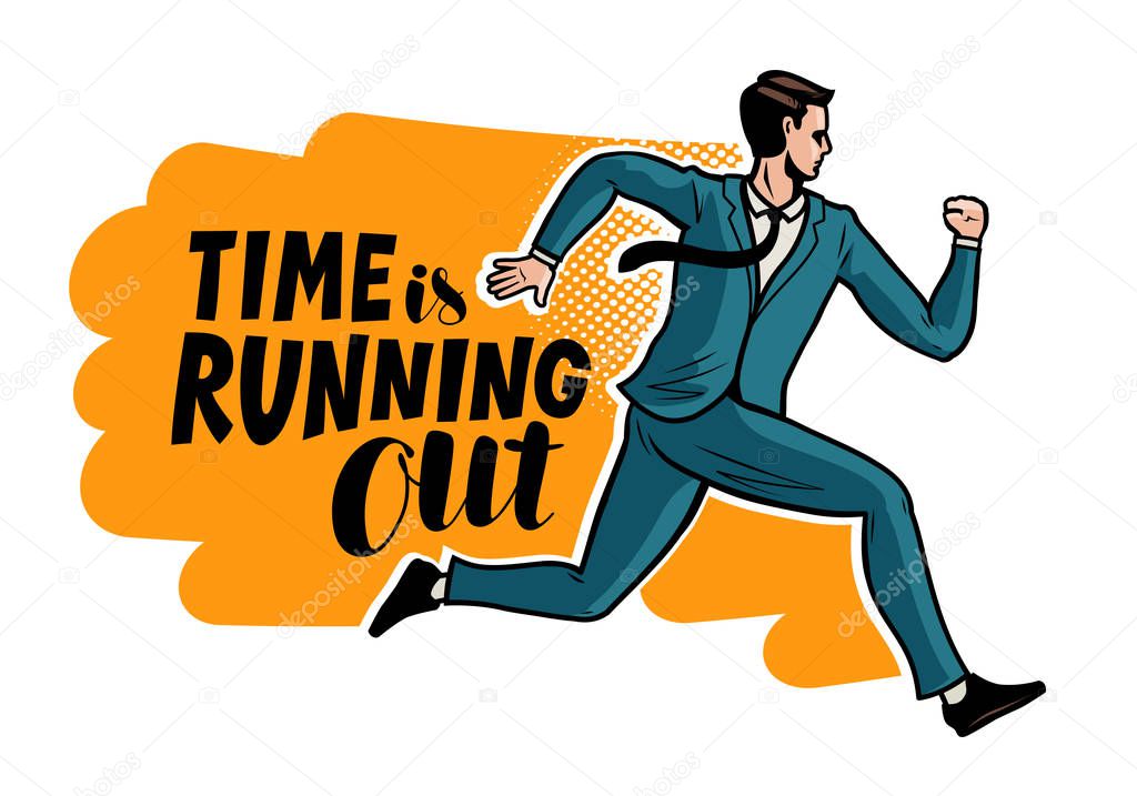 Time is running out, banner. Running businessman in the style of comics. Vector illustration