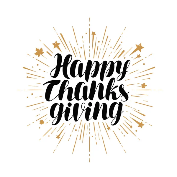 Happy Thanksgiving Wenskaart Handgeschreven Letters Vector Geïsoleerd Witte Achtergrond — Stockvector