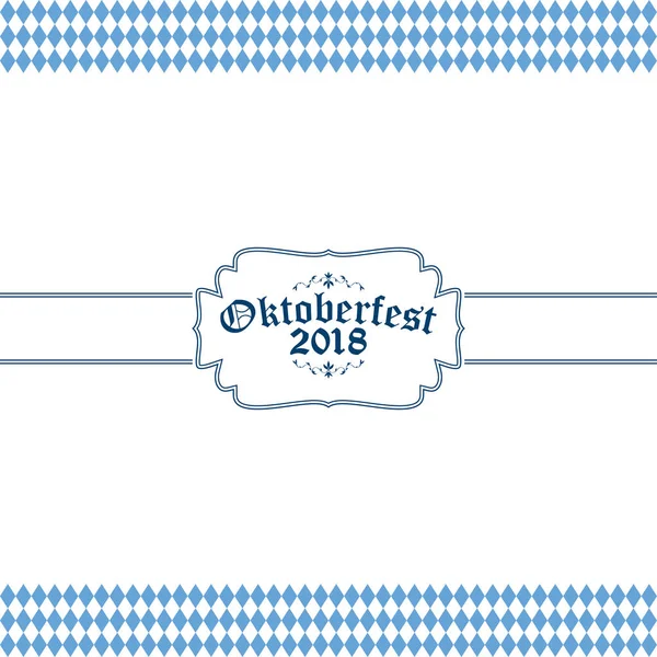 Oktoberfest Background Blue White Checkered Pattern Banner Text Oktoberfest 2018 — Stock Vector