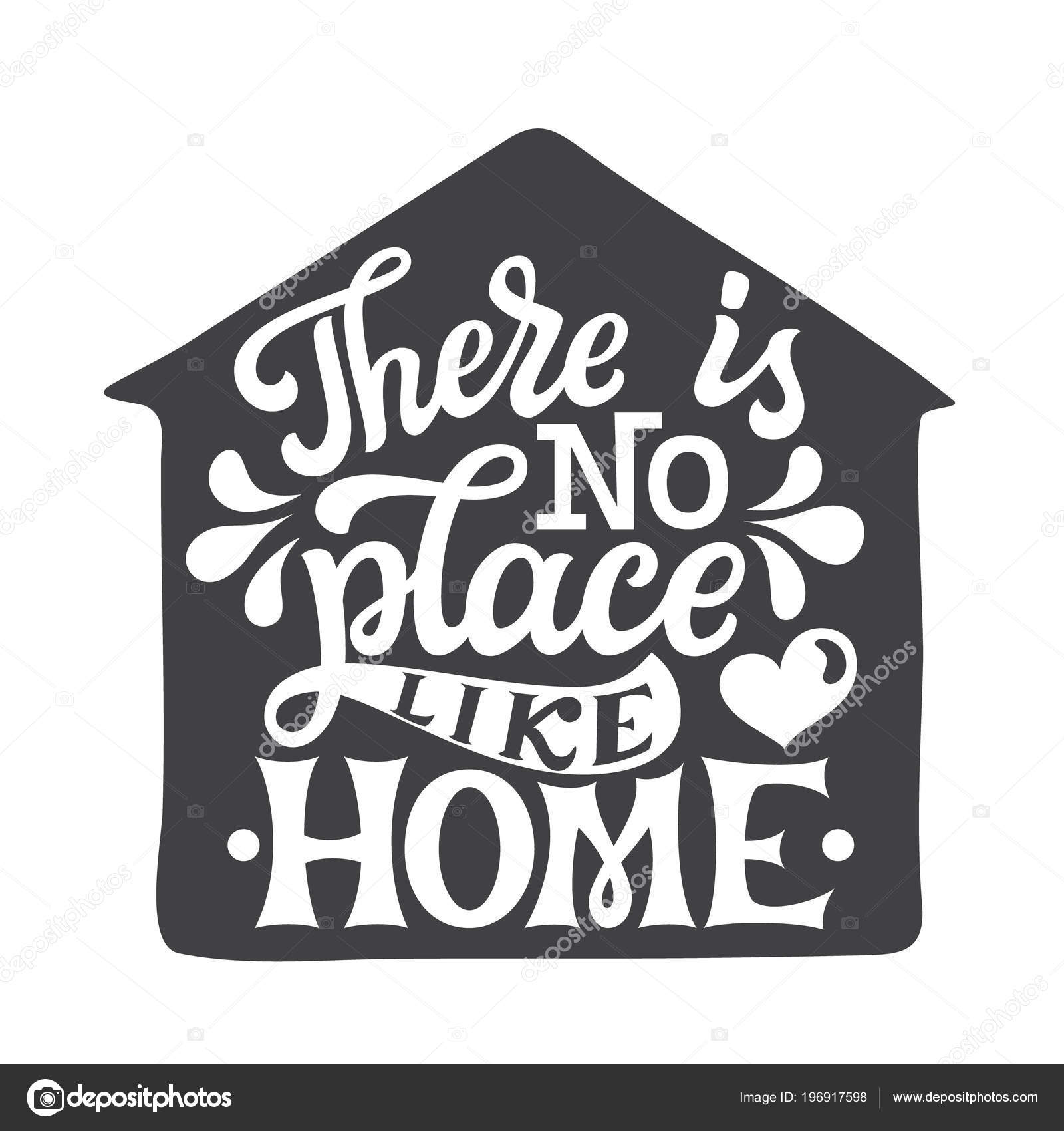 Hay Lugar Como Hogar Cita Tipográfica Inspiradora Dibujada Mano Para Vector  de stock #196917598 de ©vicgripas, image size:1600x1700