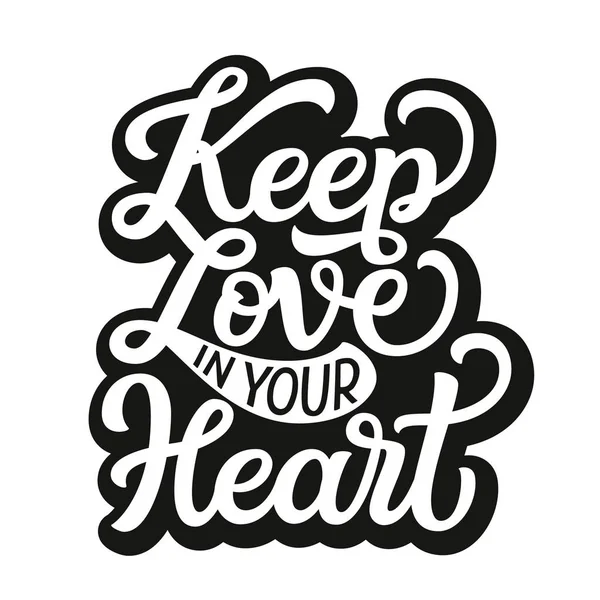 Mantén el amor en tu corazón — Vector de stock