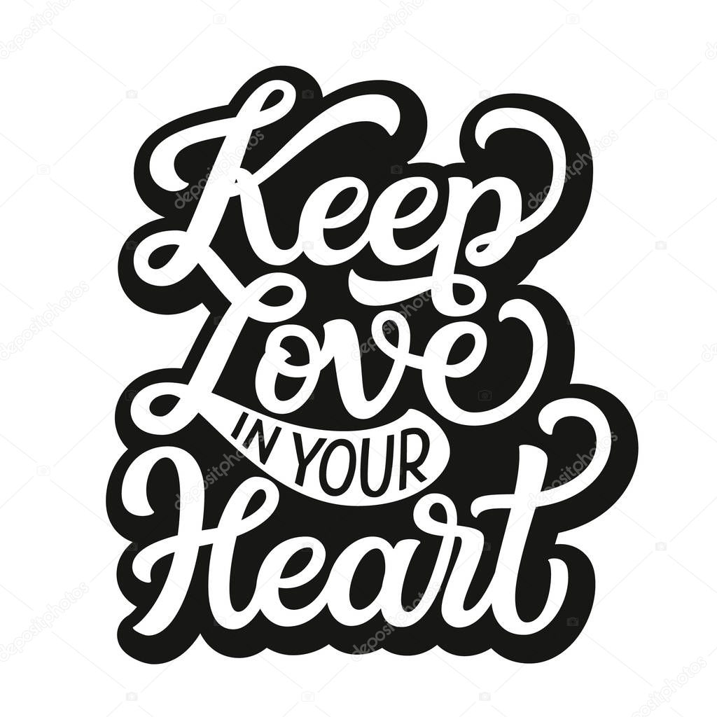 Keep love in your heart