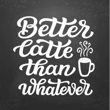 Posterden daha iyi latte