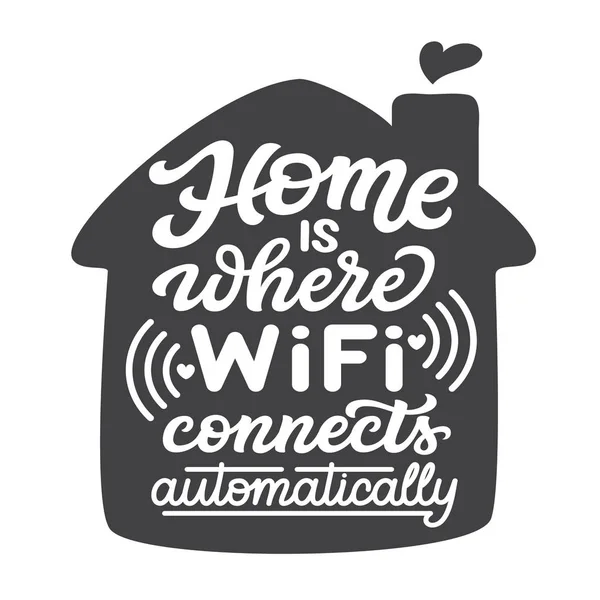 Home is where wifi connects automatically — Stock Vector