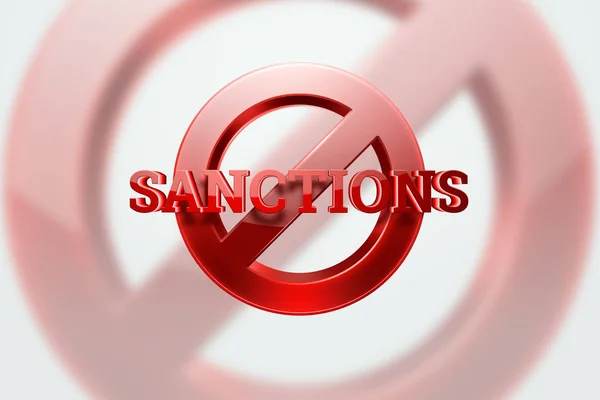 O sinal da proibição, a inscrição de sanções em um fundo branco. Conceito de sanções e embargo, proibição de importação, política, renderização 3d, ilustração 3d . — Fotografia de Stock