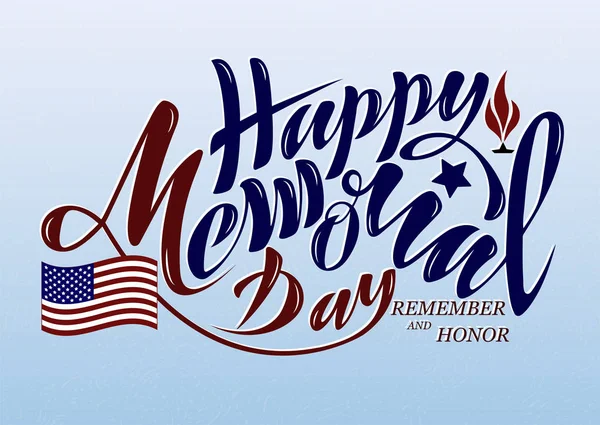 Vektor Illustration Happy Memorial Day Hedra Och Minnas Handskriven Text Royaltyfria illustrationer