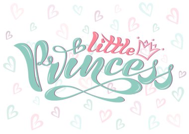 Güzel el yazısı metin, dokulu bir arka plan üzerinde hat. Vektör. Yazıt bir taç ve kalpleri kartları, logo, afiş, yazdırma için küçük prensesle yazdırmak için giyim