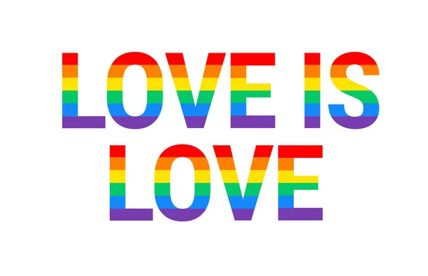 Miłość Jest Miłość Duma Miesiąca Rainbow Flaga Typografii Pride Rainbow — Wektor stockowy