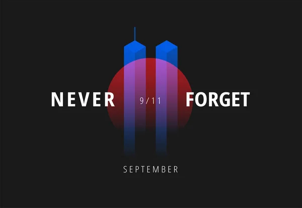 9/11 ABD 11 Eylül 2001 unutmam. Vektör kavramsal çizim vatansever gün Usa posteri veya başlığı için. Siyah arka plan, kırmızı, mavi renkler