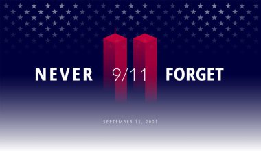 9/11 ABD 11 Eylül 2001 unutmam. Vektör kavramsal çizim vatansever gün Usa posteri veya başlığı için. Arka plan, kırmızı, mavi renkler