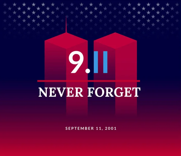 9/11 ABD 11 Eylül 2001 unutmam. Vektör kavramsal çizim vatansever gün Usa posteri veya başlığı için. Arka plan, kırmızı, mavi renkler