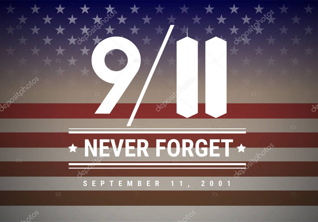9/11 Patriot Day vector illustration background. We Will Never Forget September 11th, 2001