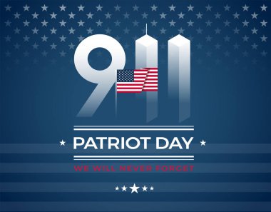 9/11 Anıtı, vatansever günü kartı Amerikan bayrağı ile. Biz asla unutmayacağım 11 Eylül, vektör çizim