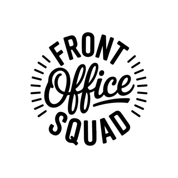 Front Office Squad. Vector Design Isolated on White Background