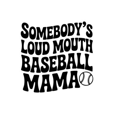 Birinin Boşboğaz Beyzbol Annesi. Beyaz Arkaplanda Vektör Tasarımı İzole Edildi