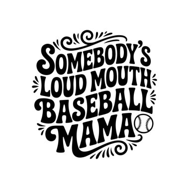 Birinin Boşboğaz Beyzbol Annesi. Beyaz Arkaplanda Vektör Tasarımı İzole Edildi