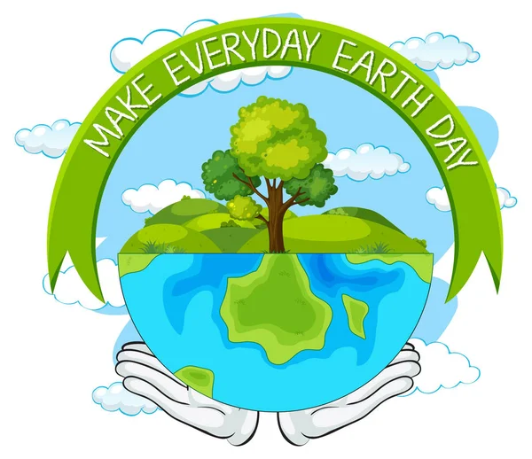 Faire jour de la terre tous les jours — Image vectorielle