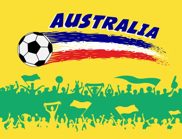 澳大利亚国旗颜色与足球和澳大利亚支持者剪影 所有对象 画笔描边和剪影都在不同的图层中 文本类型不需要任何字体 — 图库矢量图片