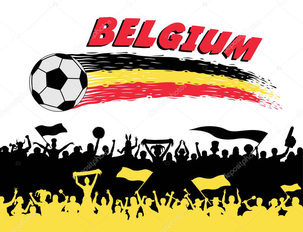 Belgium flag colors with soccer ball and Belgian supporters silhouettes. All the objects, brush strokes and silhouettes are in different layers and the text types do not need any font. 