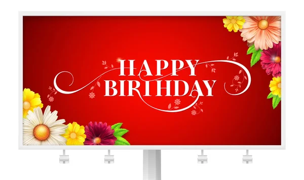 Feliz cumpleaños diseño de letras florales en la cartelera. Cartel de cumpleaños con flores de primavera y verano. Estilo decorativo de caligrafía con margaritas. Diseño de impresión dibujado a mano. Ilustración vectorial 3D — Vector de stock