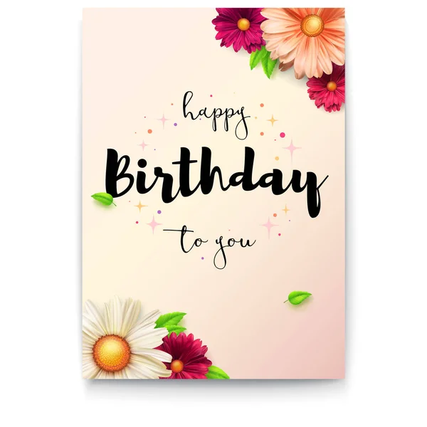 Buon compleanno disegno lettering floreale. Manifesto di compleanno con primavera, fiori estivi. Stile decorativo di calligrafia con margherite. Design di stampa disegnato a mano. Illustrazione vettoriale 3D . — Vettoriale Stock