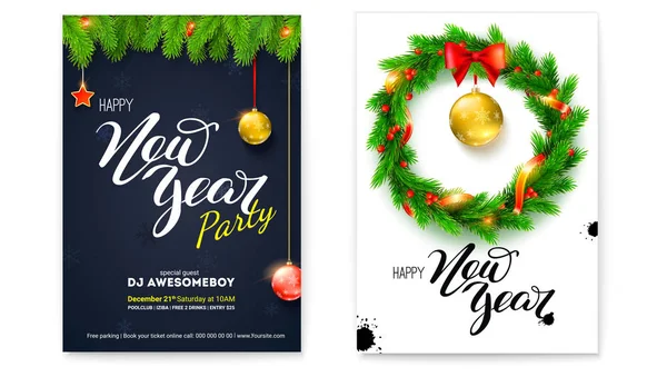 Set of posters for Happy New Year holiday events. Greetings card with design of text, fir branches, Christmas toys, wreath of fir branches. Holidays card with handwriting text on poster. — Stock Vector