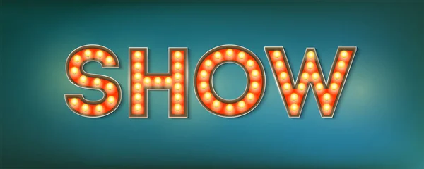 Montre. Panneau lumineux dans le style vintage. Illustration vectorielle 3d sur le thème du spectacle de Broadway avec ampoules et conception de texte sur fond bleu grunge. Modèle pour affiches, couverture — Image vectorielle