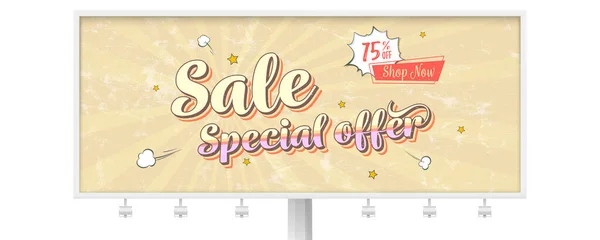 Sale special offer. Billboard with vintage card in pop art style with comic cartoon bubble. Get up discount go to shop now. Retro poster 60s with grunge texture. Vector 3d illustration. — Stock Vector