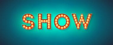 Gösterinin klasik tabelası. Retro yazı tipleri dekore edilmiş ampuller. Elektrikli ampullü vektör işareti, 3 boyutlu illüstrasyon. Gösterilerin şenlikli tasarımı, 3d illüstrasyon