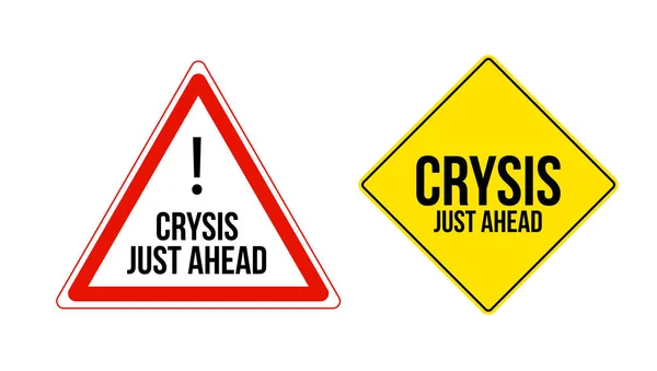 Kriz hemen önümüzde. Beyaz üzerine izole edilmiş uyarı işaretleri kümesi — Stok Vektör