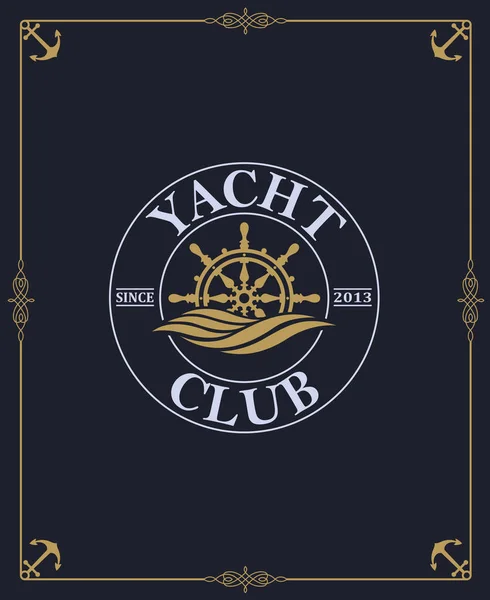 Étiquette Yacht Club Isolé Sur Fond Sombre Dans Cadre Décoratif — Image vectorielle