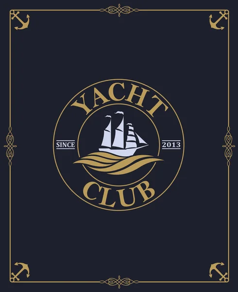 Étiquette Yacht Club Isolé Sur Fond Sombre Dans Cadre Décoratif — Image vectorielle