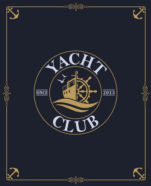 Yacht Club Etykiety Białym Tle Ciemnym Tle Ozdobnej Ramki — Wektor stockowy