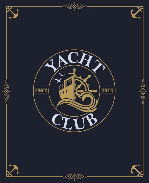 Étiquette Yacht Club Isolé Sur Fond Sombre Dans Cadre Décoratif — Image vectorielle