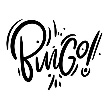 Bingo ifade el vektör yazı çekilmiş. Vektör çizim motivasyon teklif. Beyaz arka plan üzerinde izole.