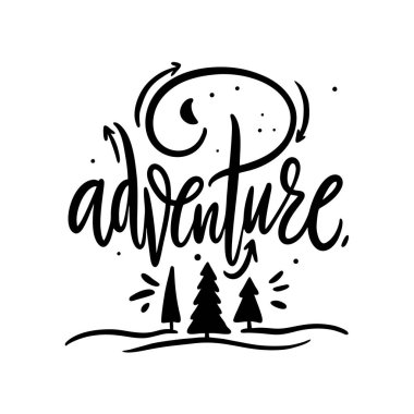 Macera ifade. El vektör yazı çekilmiş. Beyaz arka plan üzerinde izole. Kamp seyahat.