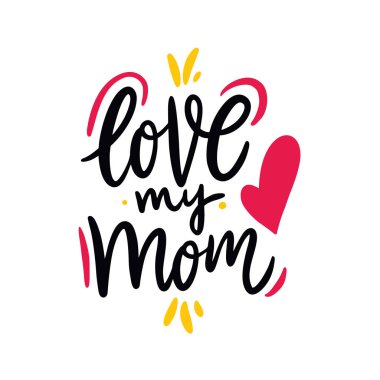 Annemi seviyorum. Mutlu anneler günü. El vektör yazı çekilmiş. Beyaz arka plan üzerinde izole. Tatil tebrik kartları, logo, etiket, afiş, poster, yazdırma için tasarım.