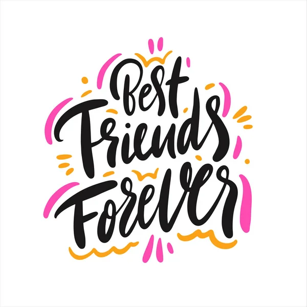 Best Friends Forever. Hand drawn vector lettering. Isolated on white background. — Stock Vector