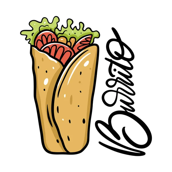 Burrito mexicaans voedsel vector illustratie en belettering. Cartoon stijl. Geïsoleerd op witte achtergrond. — Stockvector