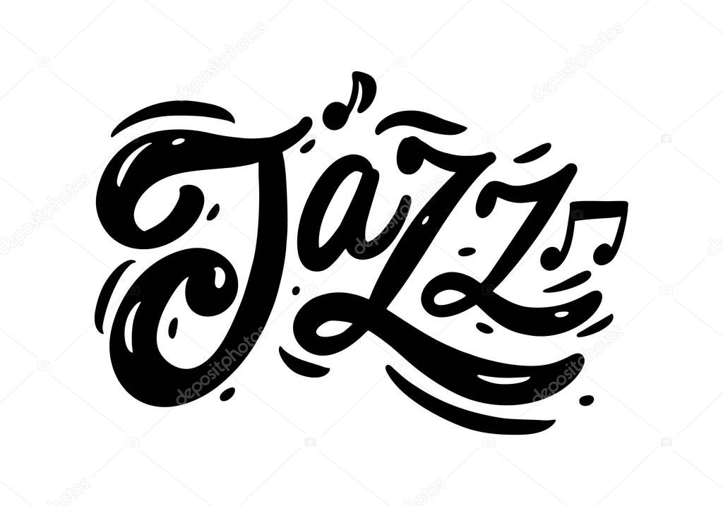 Jazz text. Hand drawn lettering. Black color calligraphy. Vector illustration. Isolated on white background. Design for decor, cards, print, web, poster and banner.